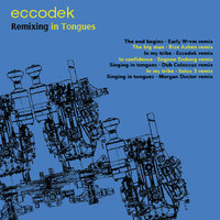 eccodek - Remixing in Tongues