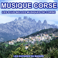 Les Guitares du Maquis - Musique Corse - Les plus belles Musiques de Corse