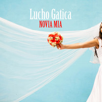 Lucho Gatica - Novia Mia