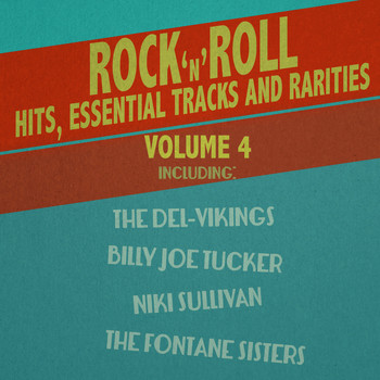 Various Artists - Rock 'N' Roll Hits, Essential Tracks and Rarities, Vol. 4