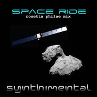 Synthimental - Space Ride (Rosetta Philae Mix)