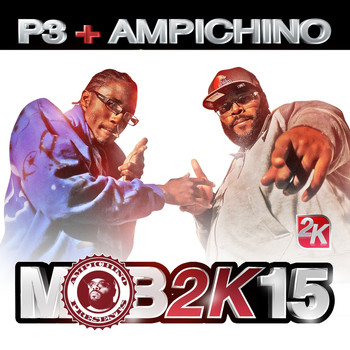 Ampichino - Mob2k15 (Explicit)