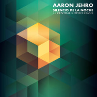 Aaron Jehro - Silencio de la Noche