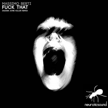 Massimo Berti - Fuck That (Explicit)