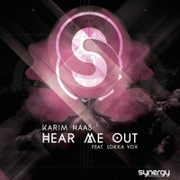 Karim Haas feat. Lokka Vox - Hear Me Out