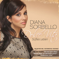 Diana Sorbello - Dolce Vita - Süßes Leben (Fan-Edition)