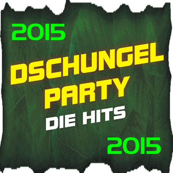 Various Artists - Dschungel Party! Die Hits 2015