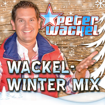 Peter Wackel - Wackel - Winter Mix