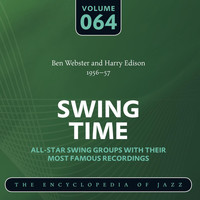 Harry Edison & Ben Webster - Swing Time - The Encyclopedia of Jazz, Vol. 64