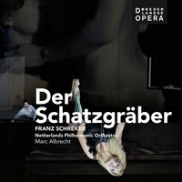 Netherlands Philharmonic Orchestra - Schreker: Der Schatzgräber (Live recording)