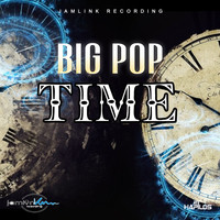Big Pop - Time - Single