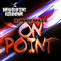 Ronnie Maze - On Point