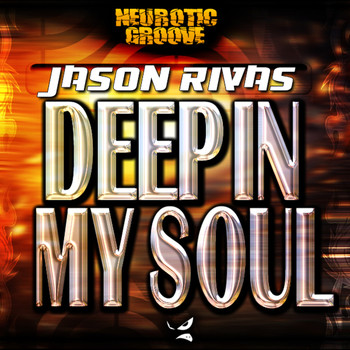 Jason Rivas - Deep in My Soul