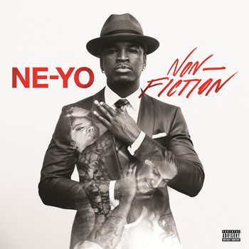 Ne-Yo - Non-Fiction (Deluxe) (Explicit)