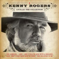 Kenny Rogers - Lucille: The Collection