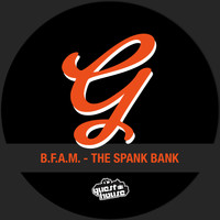 B.F.A.M. - The Spank Bank