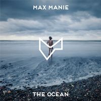 Max Manie - The Ocean