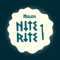 Mason - Nite Rite One