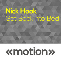 Nick Hook - Get Back into Bed
