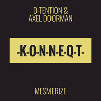 D-Tention & Axel Doorman - Mesmerize