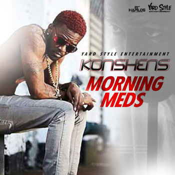 Konshens - Morning Meds - Single