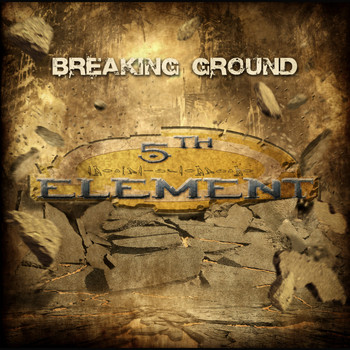 5th Element - Breaking Ground - EP