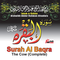 Alshaikh Abdul Rahman Alsudais - Surah Al Baqra - The Cow (Complete)