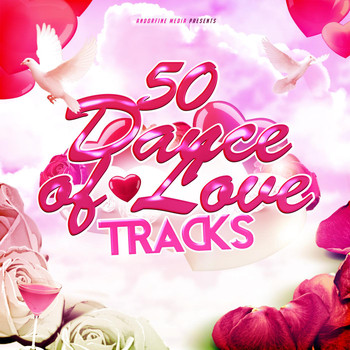 Various Artists - 50 Dance of Love Tracks