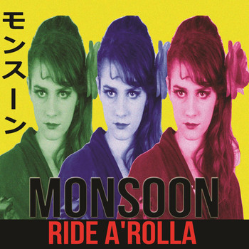 Monsoon - Ride a Rolla