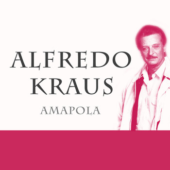 Alfredo Kraus - Amapola