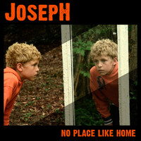 Joseph - No Place Like Home - EP
