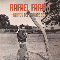 Rafael Farina - Tientos del Hombre Solo