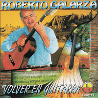 Roberto Galarza - Volver en Guitarra