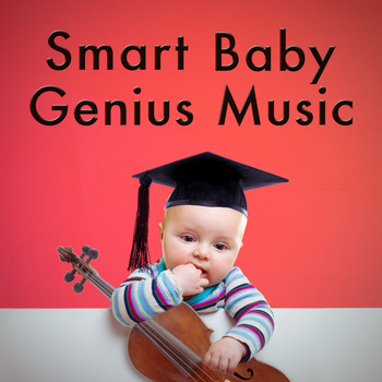 Baby Music - Smart Baby Genius Music