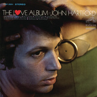 John Hartford - The Love Album