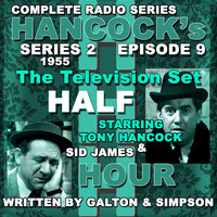 Tony Hancock - Hancock's Half Hour Radio. Series 2, Episode 9: The Television Set