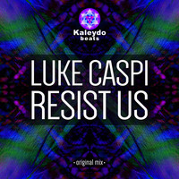 Luke Caspi - Resist Us