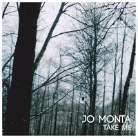 Jo Monta - Take Me