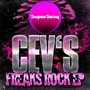 CEV's - Freaks Rock EP
