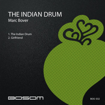 Marc Bover - The Indian Drum