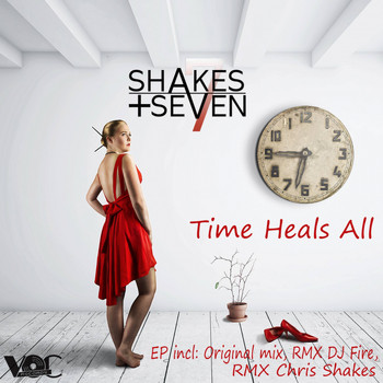 Shakes + Seven - Time Heals All