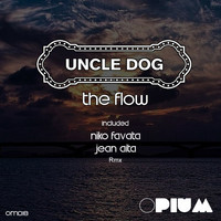 Uncle Dog - The Flow