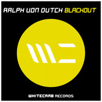 Ralph Von Dutch - Blackout