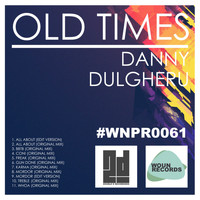 Danny Dulgheru - Old Times