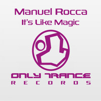 Manuel Rocca - It's Like Magic