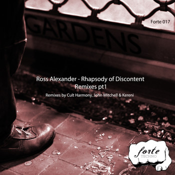 Ross Alexander - Rhapsody of Discontent - Remixes Pt1
