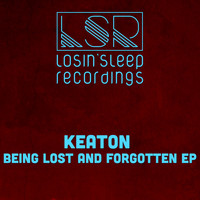 Keaton - Being Lost & Forgotten EP