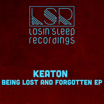 Keaton - Being Lost & Forgotten EP