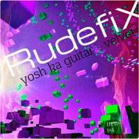 RudefiX - Yosh Ka Guitar Ep