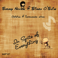 Sergey Nevone & Simon O'Shine - In Spite Of Everything